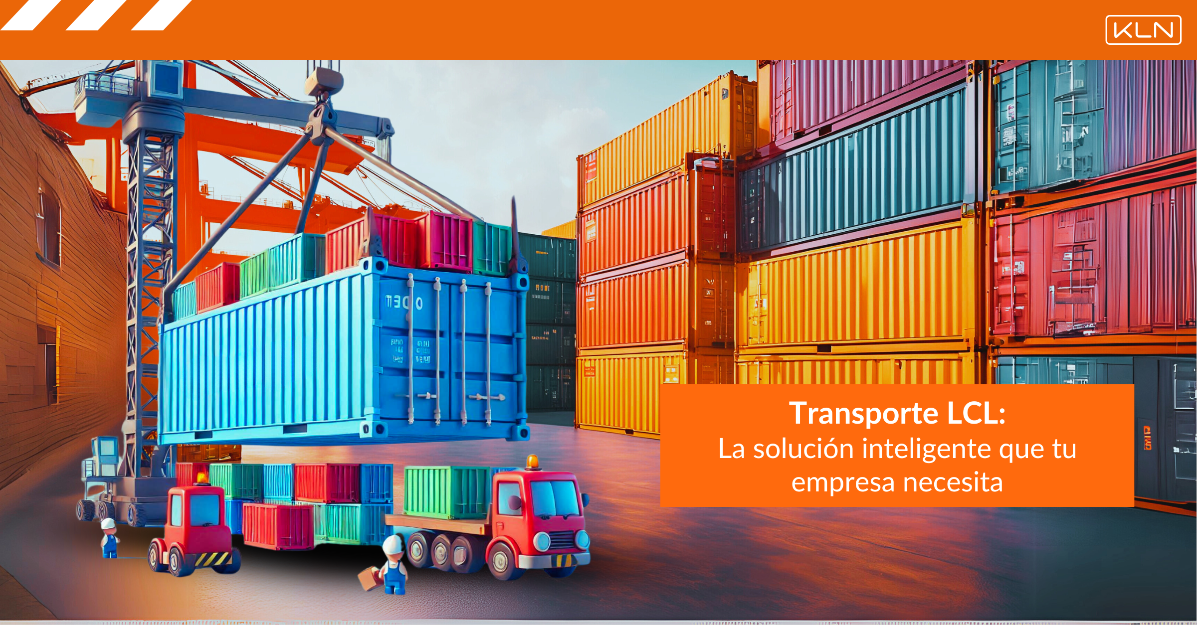 Transporte LCL: La solución inteligente que tu empresa necesita